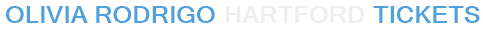 Olivia Rodrigo Hartford Tickets